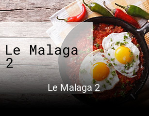 Le Malaga 2 réservation de table