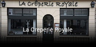 Réserver une table chez La Creperie Royale maintenant