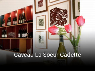 Caveau La Soeur Cadette réservation de table