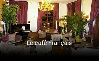 Le café Français réservation de table