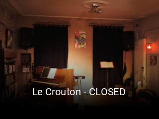 Le Crouton - CLOSED réservation en ligne