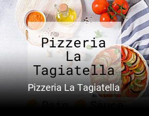 Pizzeria La Tagiatella réservation
