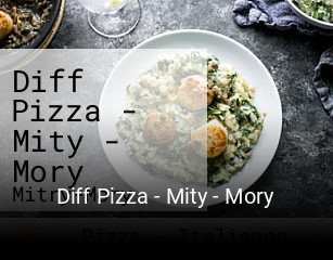 Diff Pizza - Mity - Mory réservation