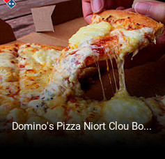 Réserver une table chez Domino's Pizza Niort Clou Bouchet maintenant