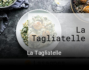 Réserver une table chez La Tagliatelle maintenant