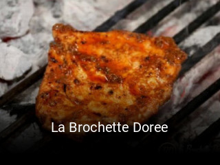 La Brochette Doree réservation de table