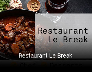 Restaurant Le Break réservation