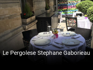 Réserver une table chez Le Pergolese Stephane Gaborieau maintenant