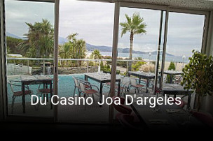 Réserver une table chez Du Casino Joa D'argeles maintenant