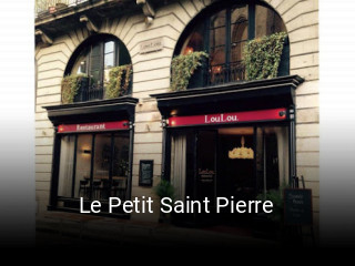 Le Petit Saint Pierre réservation