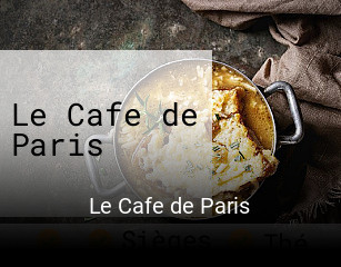 Réserver une table chez Le Cafe de Paris maintenant
