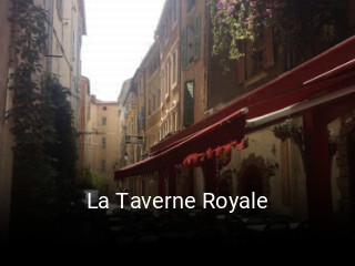Réserver une table chez La Taverne Royale maintenant