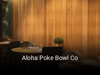 Réserver une table chez Aloha Poke Bowl Co maintenant