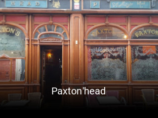Réserver une table chez Paxton'head maintenant