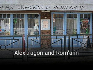 Alex'tragon and Rom'arin réservation