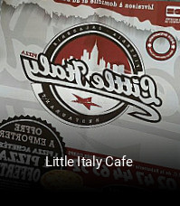 Réserver une table chez Little Italy Cafe maintenant