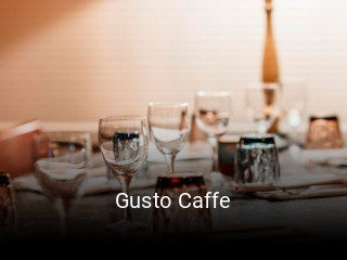 Réserver une table chez Gusto Caffe maintenant