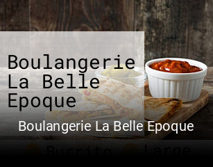 Boulangerie La Belle Epoque réservation