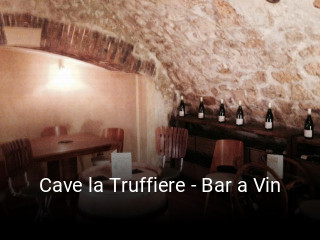 Cave la Truffiere - Bar a Vin réservation