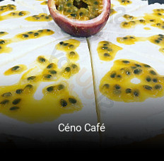 Réserver une table chez Céno Café maintenant
