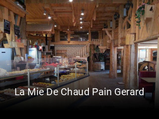 La Mie De Chaud Pain Gerard réservation
