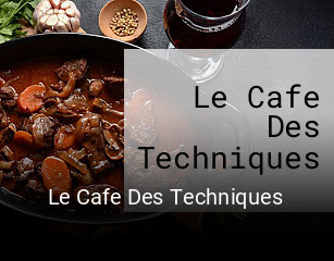 Le Cafe Des Techniques réservation