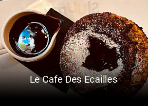 Réserver une table chez Le Cafe Des Ecailles maintenant