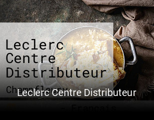 Leclerc Centre Distributeur réservation de table