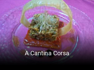 Réserver une table chez A Cantina Corsa maintenant