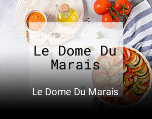Le Dome Du Marais réservation en ligne