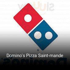 Réserver une table chez Domino's Pizza Saint-mande maintenant
