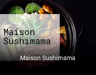 Maison Sushimama réservation