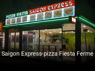 Saigon Express-pizza Fiesta Ferme réservation
