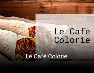 Le Cafe Colorie réservation en ligne