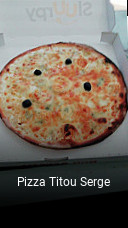 Pizza Titou Serge réservation en ligne