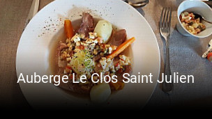 Réserver une table chez Auberge Le Clos Saint Julien maintenant