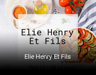 Elie Henry Et Fils réservation de table