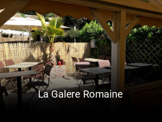 La Galere Romaine réservation de table