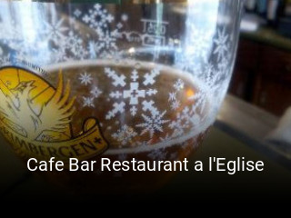 Cafe Bar Restaurant a l'Eglise réservation en ligne
