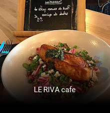 Réserver une table chez LE RIVA cafe maintenant