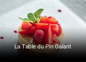 La Table du Pin Galant réservation