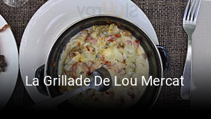 La Grillade De Lou Mercat réservation de table