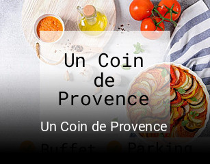 Réserver une table chez Un Coin de Provence maintenant