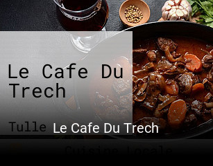 Le Cafe Du Trech réservation de table
