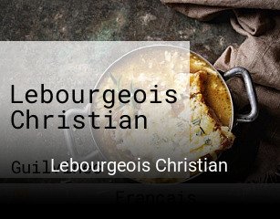 Réserver une table chez Lebourgeois Christian maintenant