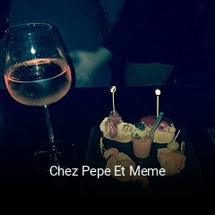 Chez Pepe Et Meme réservation de table