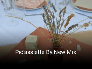Pic'assiette By New Mix réservation de table
