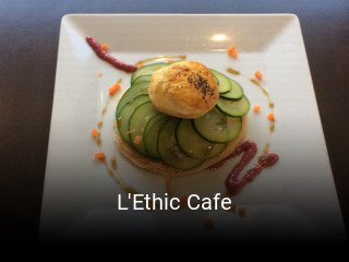L'Ethic Cafe réservation de table