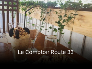 Le Comptoir Route 33 réservation en ligne