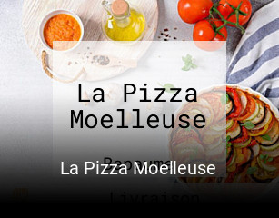 La Pizza Moelleuse réservation en ligne